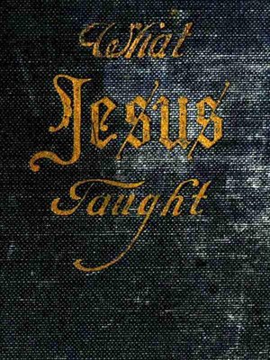 cover image of What Jesus Taught